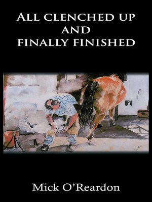 cover image of All clenched up and finally finished